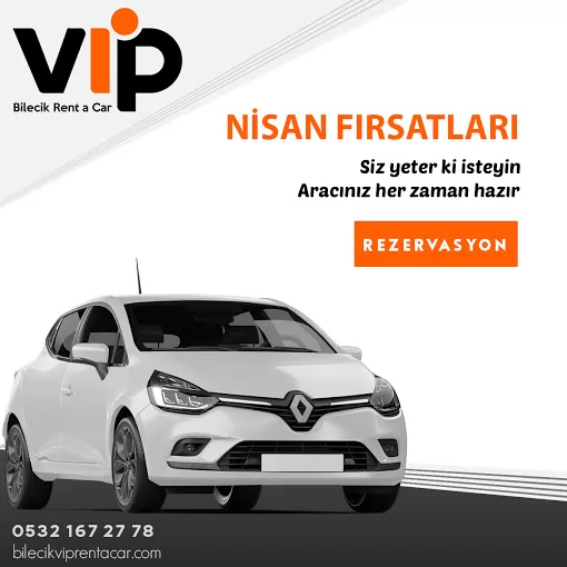 Bilecik VIP Rent A Car - Bilecik Rent A Car, Bilecik Oto Kiralama Bilecik Merkez