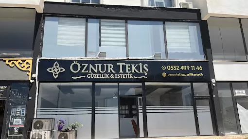 Öznur Tekiş Güzellik Merkezi Kahramanmaraş Onikişubat