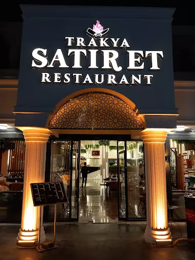 Trakya Satır Et Restaurant Edirne Merkez