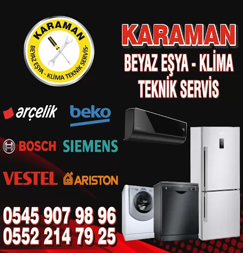 Kayaşehir Karaman Teknik Servis İstanbul Başakşehir