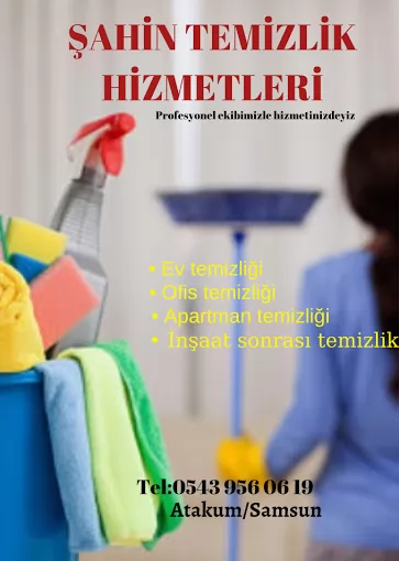 Şahin Temizlik Şirketi Samsun Atakum