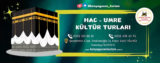 Konya Güven Turizm - Hac, Umre ve Turlar Konya Karatay