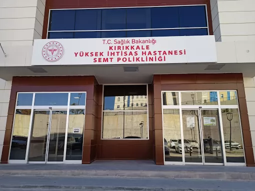 Kırıkkale İhtisas Hastanesi Semt Polikliniği Kırıkkale Merkez