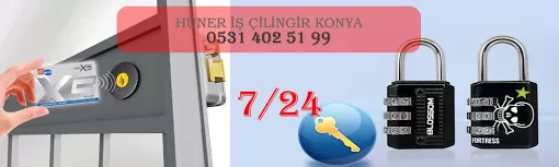 Hüneriş Çilingir - Meram - Selçuklu - Bosna - Karatay - KONYA Çilingir Konya Selçuklu