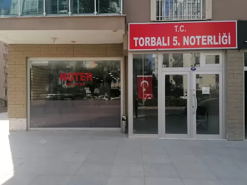 Torbalı 5 Noterliği İzmir Torbalı