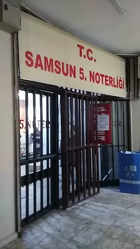 Samsun 5.Noterliği Samsun İlkadım