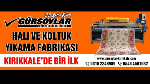 GÜRSOYLAR HALI YORGAN VE KOLTUK YIKAMA FABRİKASI LTD.ŞTİ /KIRIKKALE Kırıkkale Merkez