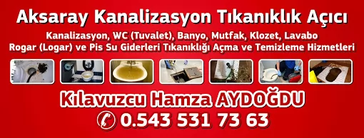 Aksaray Tuvalet Lavabo Kanalizasyon WC Banyo Mutfak Logar Gider Tıkanıklığı Kılavuz Açma Temizleme Aksaray Merkez