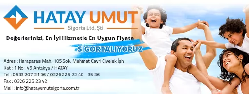 Hatay Umut Sigorta Ltd Şti Hatay Antakya