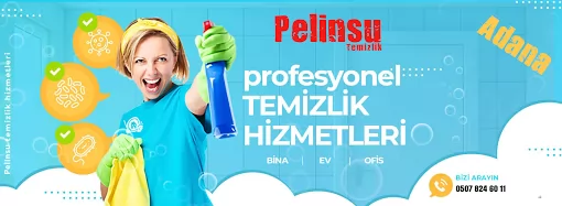 Pelinsu Temizlik Adana Seyhan