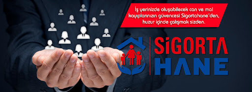 Sigortahane Sigorta Kahramanmaraş Onikişubat Sigortahane Sigorta Kahramanmaraş Onikişubat